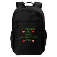 I Paused My Game To Be With You Funny Romantic Daily Commute Backpack