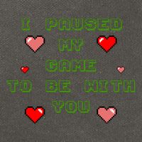 I Paused My Game To Be With You Funny Romantic Cotton Canvas Backpack
