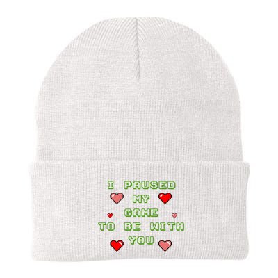 I Paused My Game To Be With You Funny Romantic Beanie