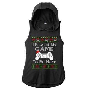 I Paused My Game To Be Here Ugly Sweater Funny Christmas Ladies PosiCharge Tri-Blend Wicking Draft Hoodie Tank