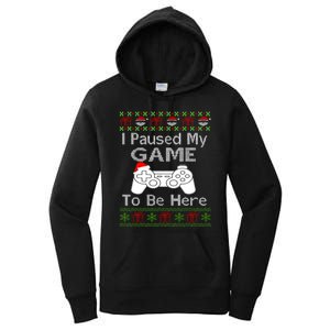 I Paused My Game To Be Here Ugly Sweater Funny Christmas Women's Pullover Hoodie