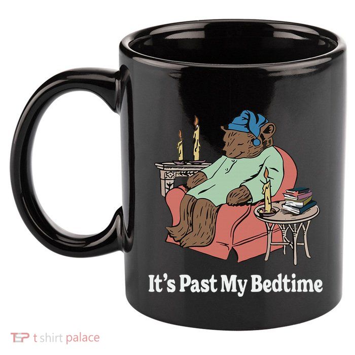 ItS Past My Bedtime Sleepy Bear Time Reading 11oz C Handle Ceramic Mug