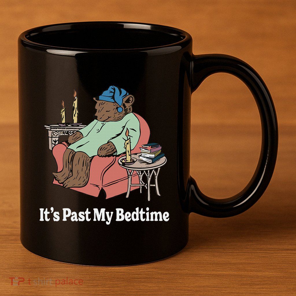 ItS Past My Bedtime Sleepy Bear Time Reading 11oz C Handle Ceramic Mug