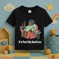 ItS Past My Bedtime Sleepy Bear Time Reading Toddler T-Shirt