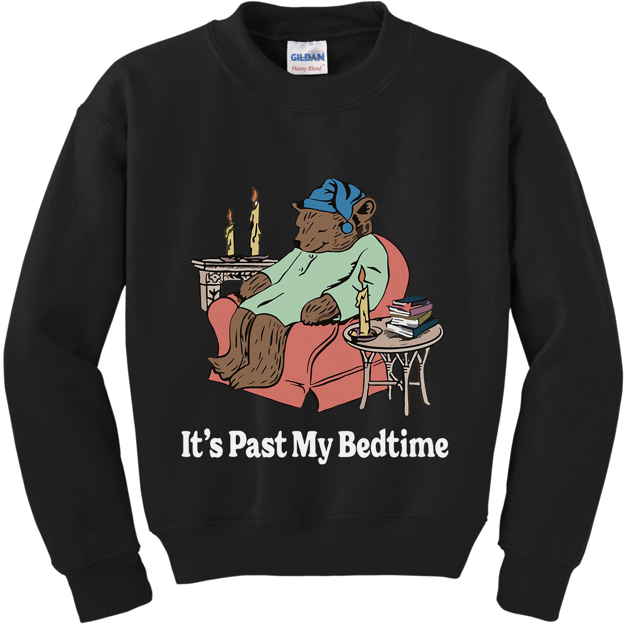 ItS Past My Bedtime Sleepy Bear Time Reading Kids Sweatshirt