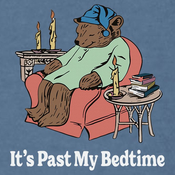ItS Past My Bedtime Sleepy Bear Time Reading Garment-Dyed Sweatshirt