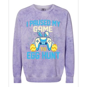 I Paused My Game To Egg Hunt - Easter Sunday Bunny Gamers Colorblast Crewneck Sweatshirt