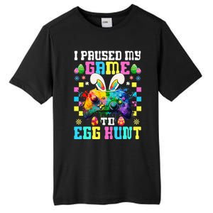 I Paused My Game To Egg Hunt Easter Funny Gamer Tall Fusion ChromaSoft Performance T-Shirt