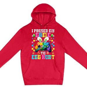 I Paused My Game To Egg Hunt Easter Funny Gamer Premium Pullover Hoodie