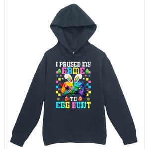 I Paused My Game To Egg Hunt Easter Funny Gamer Urban Pullover Hoodie