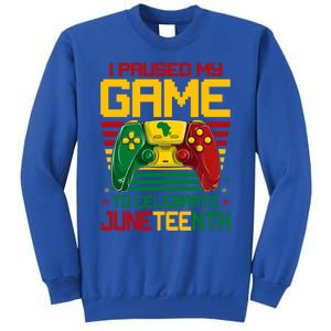 I Paused My Game To Celebrate Juneteenth Controller Gamer Gift Tall Sweatshirt