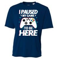 I Paused My Game To Be Here Funny Gamer Gaming Cooling Performance Crew T-Shirt