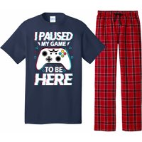 I Paused My Game To Be Here Funny Gamer Gaming Pajama Set