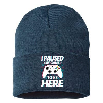 I Paused My Game To Be Here Funny Gamer Gaming Sustainable Knit Beanie