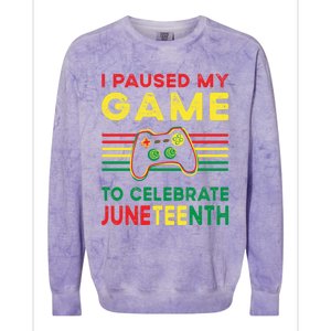 I Paused My Game To Celebrate Juneteenth Gamer Cool Gift Colorblast Crewneck Sweatshirt