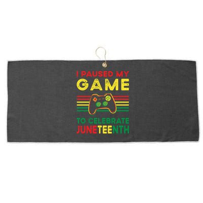 I Paused My Game To Celebrate Juneteenth Gamer Cool Gift Large Microfiber Waffle Golf Towel