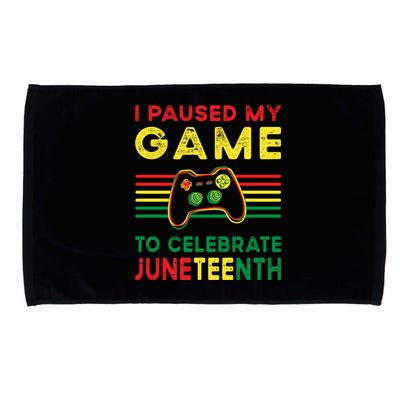 I Paused My Game To Celebrate Juneteenth Gamer Cool Gift Microfiber Hand Towel