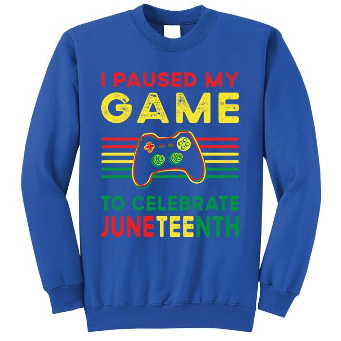 I Paused My Game To Celebrate Juneteenth Gamer Cool Gift Sweatshirt