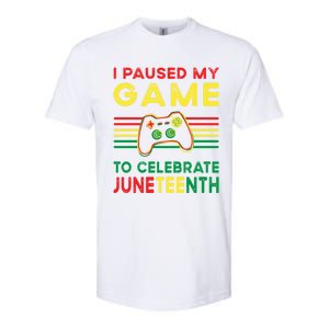 I Paused My Game To Celebrate Juneteenth Gamer Cool Gift Softstyle CVC T-Shirt