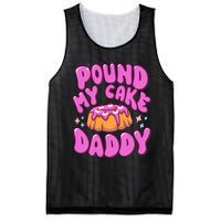 Inappropriate Pound My Cake Daddy Embarrassing Adult Humor Mesh Reversible Basketball Jersey Tank