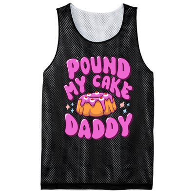 Inappropriate Pound My Cake Daddy Embarrassing Adult Humor Mesh Reversible Basketball Jersey Tank