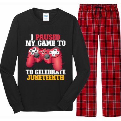 I Paused My Game To Celebrate Juneteenth Freedom Day Gift Long Sleeve Pajama Set