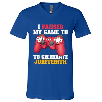 I Paused My Game To Celebrate Juneteenth Freedom Day Gift V-Neck T-Shirt