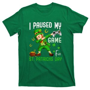 I Paused My Game For St Patricks Day Dabbing Leprechaun T-Shirt