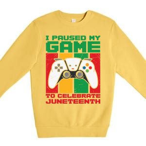 I Paused My Game To Celebrate Juneteenth Gamer Teen Gift Premium Crewneck Sweatshirt