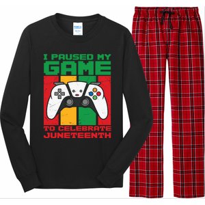 I Paused My Game To Celebrate Juneteenth Gamer Teen Gift Long Sleeve Pajama Set