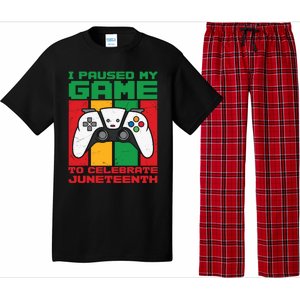 I Paused My Game To Celebrate Juneteenth Gamer Teen Gift Pajama Set