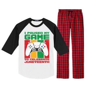 I Paused My Game To Celebrate Juneteenth Gamer Teen Gift Raglan Sleeve Pajama Set