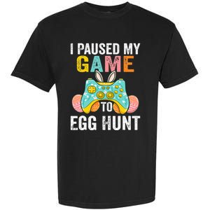 I Paused My Game To Egg Hunt Easter Funny Gamer Garment-Dyed Heavyweight T-Shirt