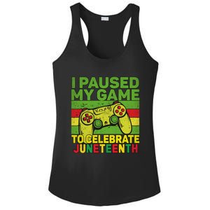 I Paused My Game To Celebrate Juneteenth Gift Ladies PosiCharge Competitor Racerback Tank