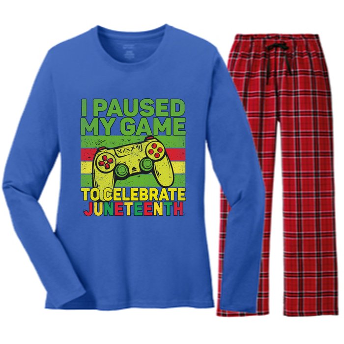 I Paused My Game To Celebrate Juneteenth Gift Women's Long Sleeve Flannel Pajama Set 