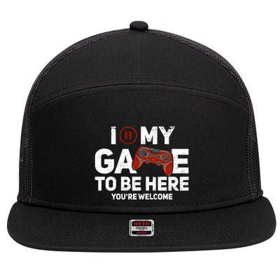 I Paused My Game To Be Here YouRe Welcome Gaming Gamer Gift 7 Panel Mesh Trucker Snapback Hat