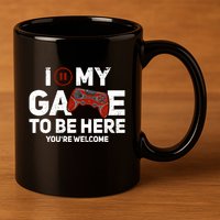 I Paused My Game To Be Here YouRe Welcome Gaming Gamer Gift 11oz C Handle Ceramic Mug