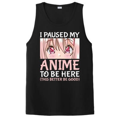 I Paused My Anime To Be Here Otaku Anime Merch Gift PosiCharge Competitor Tank