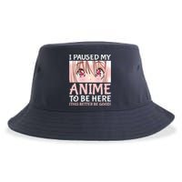 I Paused My Anime To Be Here Otaku Anime Merch Gift Sustainable Bucket Hat