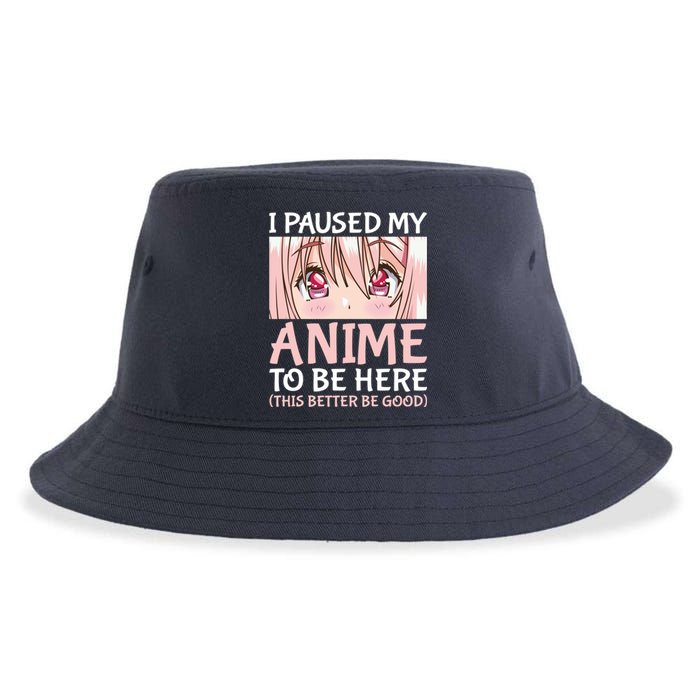 I Paused My Anime To Be Here Otaku Anime Merch Gift Sustainable Bucket Hat