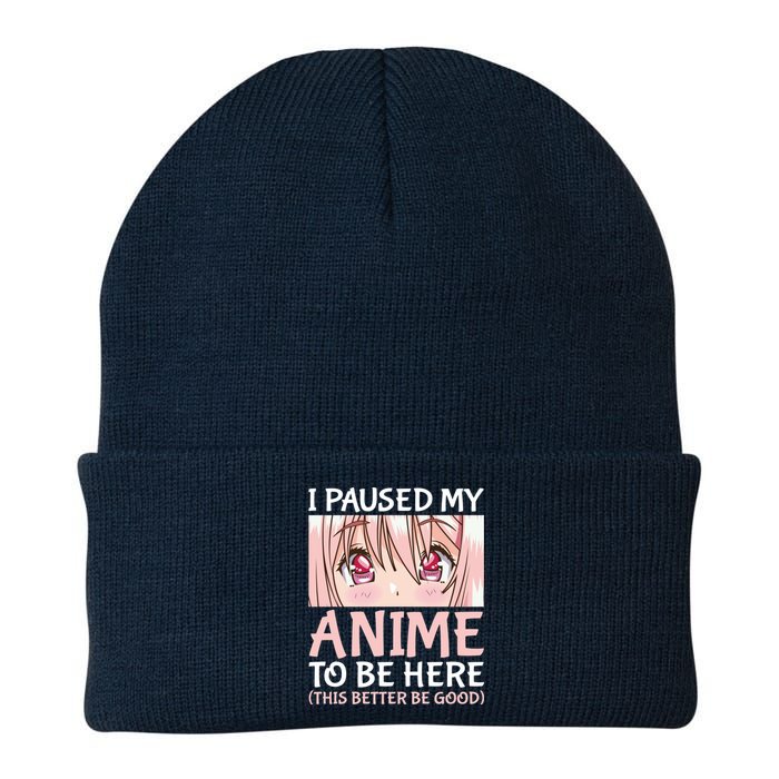 I Paused My Anime To Be Here Otaku Anime Merch Gift Knit Cap Winter Beanie