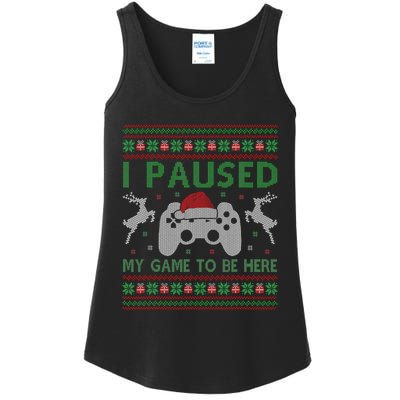 I Paused My Game To Be Here Christmas Ugly Sweater Gamer Ladies Essential Tank