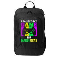 I Paused My Game For Mardi Gras City Backpack