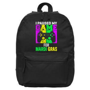 I Paused My Game For Mardi Gras 16 in Basic Backpack