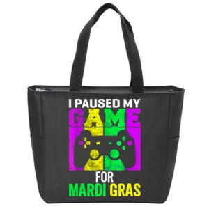 I Paused My Game For Mardi Gras Zip Tote Bag