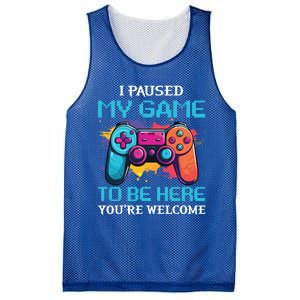 I Paused My Game To Be Here YouRe Welcome Great Gift Mesh Reversible Basketball Jersey Tank