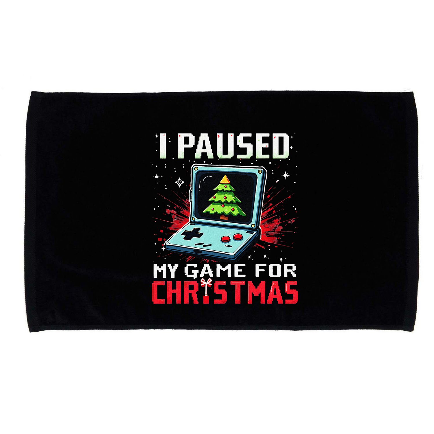 I Paused My Game For Christmas Funny Christmas Gamer Gifts Microfiber Hand Towel