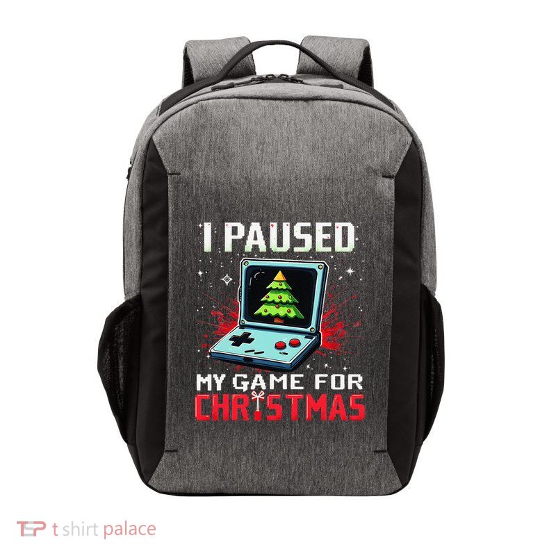 I Paused My Game For Christmas Funny Christmas Gamer Gifts Vector Backpack