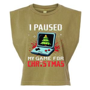 I Paused My Game For Christmas Funny Christmas Gamer Gifts Garment-Dyed Women's Muscle Tee