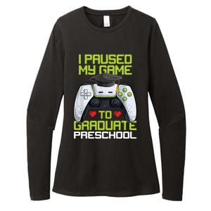 I Paused My Game To Graduate Preschool Graduation Gamer Womens CVC Long Sleeve Shirt